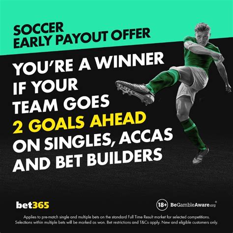 2 Goals Ahead Early Payout Offer .